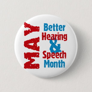 Badge Rond 5 Cm Une meilleurs audition et mois de la parole