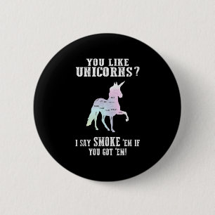 Badge Rond 5 Cm Unicorns Fumer Em Si J'Ai Em Funny Bbq Pitmaster