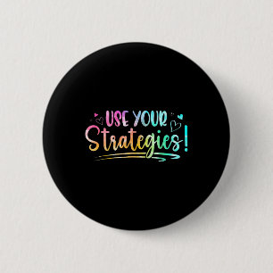 Badge Rond 5 Cm Utiliser Vos Stratégies Tester L'État Du Jour D'Es