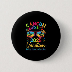 Badge Rond 5 Cm Vacances en famille à Cancunn au Mexique 2025 Crée