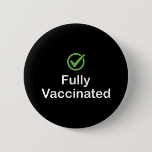 Badge Rond 5 Cm Vaccin contre le virus 19 entièrement vacciné