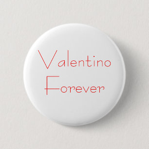 Badge Rond 5 Cm Valentino pour toujours