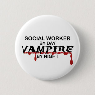 Badge Rond 5 Cm Vampire d'assistant social par nuit