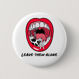 Badge Rond 5 Cm Végétal Bouche Rouge Lèvres Laissez-Les Seules