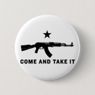 Badge Rond 5 Cm Venez il falloir des boutons (d'AK47)