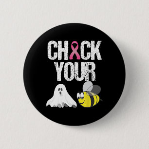 Badge Rond 5 Cm Vérifiez votre Boe Abeilles Amusant Cancer du sein