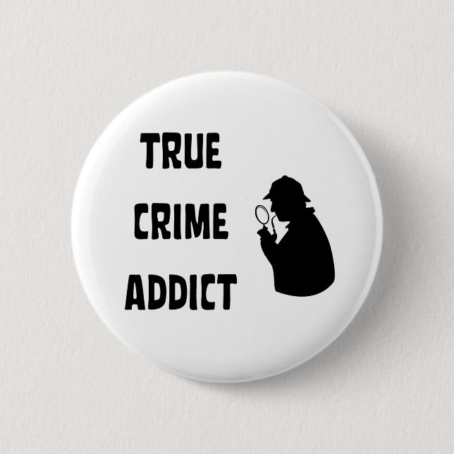 Badge Rond 5 Cm Véritable adepte du crime (Devant)