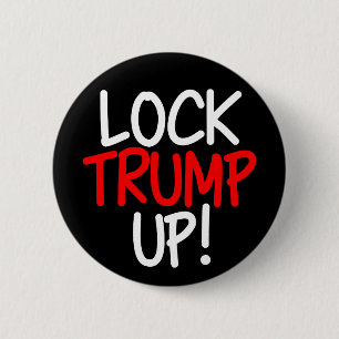 Badge Rond 5 Cm Verrouiller Trump vers le haut politique