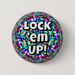 Badge Rond 5 Cm Verrouillez-les ! (vous pouvez modifier les mots)