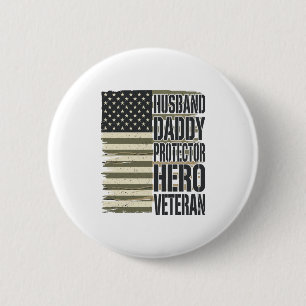 Badge Rond 5 Cm Vétéran Mari Papa Protecteur Héros Chemise Drapeau