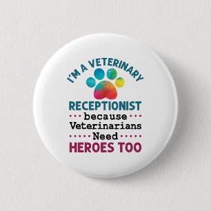 Badge Rond 5 Cm Vétérinaire Réceptionniste Cute Appréciation P