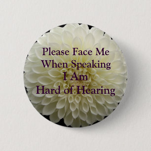 Badge Rond 5 Cm Veuillez me faire face dur du bouton d'audition