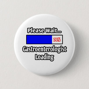 Badge Rond 5 Cm Veuillez patienter...Chargement Gastroentologue