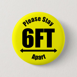 Badge Rond 5 Cm Veuillez Séjourner 6 Pieds En Dehors Jaune