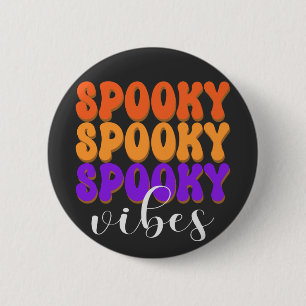 Badge Rond 5 Cm Vibes Éffrayantes rétro Super Halloween