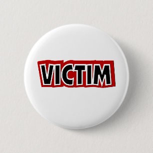 Badge Rond 5 Cm Victime
