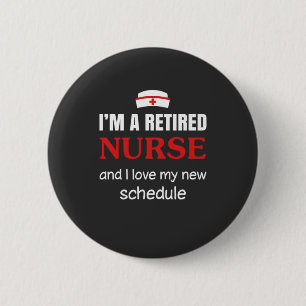 Badge Rond 5 Cm Vie infirmière   Je Suis Une Infirmière Retraitée