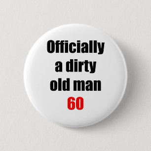 Badge Rond 5 Cm Vieil homme 60 sale