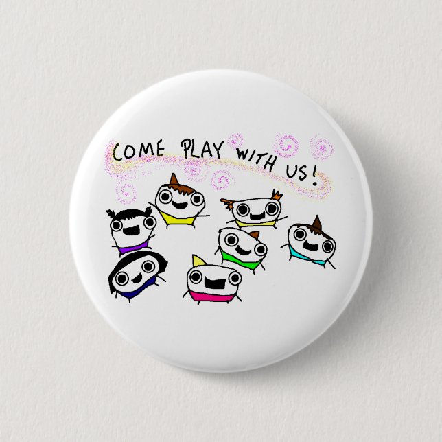 Badge Rond 5 Cm "Viennent le jeu avec nous " (Devant)