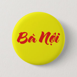 Badge Rond 5 Cm Vietnamese (Paternal) Grandmother - Bà Nội