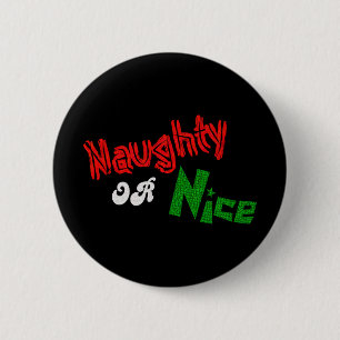 Badge Rond 5 Cm Vilain ou Nice ? Bouton