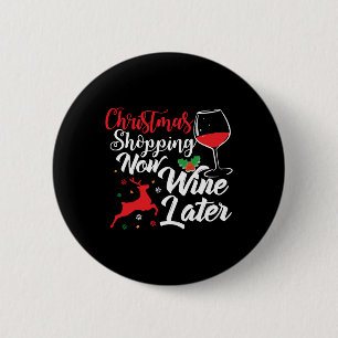 Badge Rond 5 Cm Vin de Noël maintenant plus tard