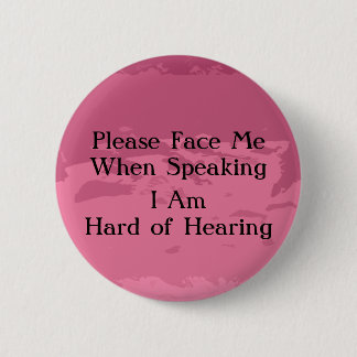 Badge Rond 5 Cm Vin dur de bouton d'audition