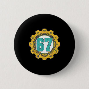 Badge Rond 5 Cm Vintage 6 7 numéro 67 jour pour professeur de math