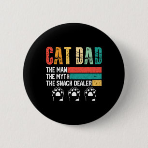 Badge Rond 5 Cm Vintage Chat Papa L'Homme Le Mythe Snack Dealer Fe