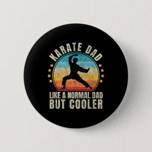 Badge Rond 5 Cm Vintage Karate Papa Fier Fête des pères des arts m