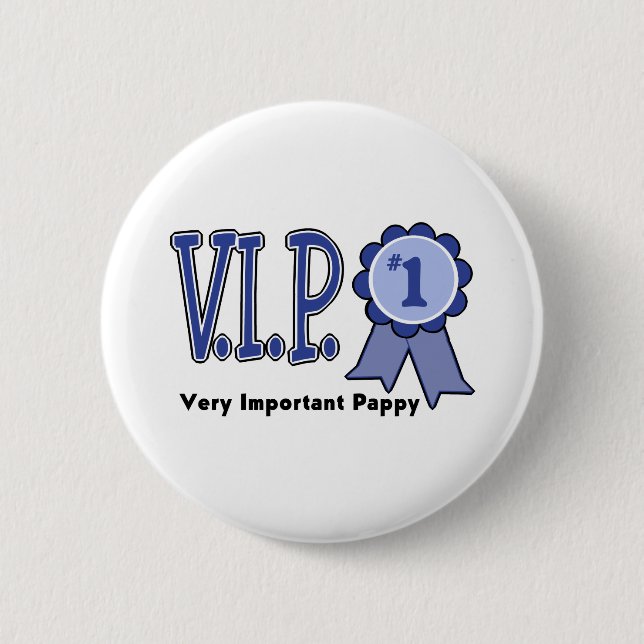 Badge Rond 5 Cm VIP Pappy (Devant)