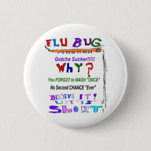 Badge Rond 5 Cm Virus de la grippe POURQUOI