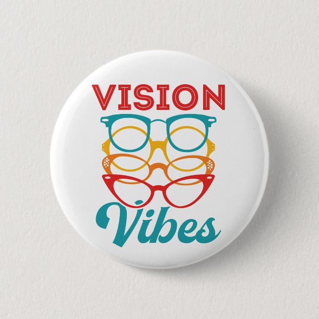 Badge Rond 5 Cm Vision Vibes Optométriste Optométrie Personnel Opt (Devant)