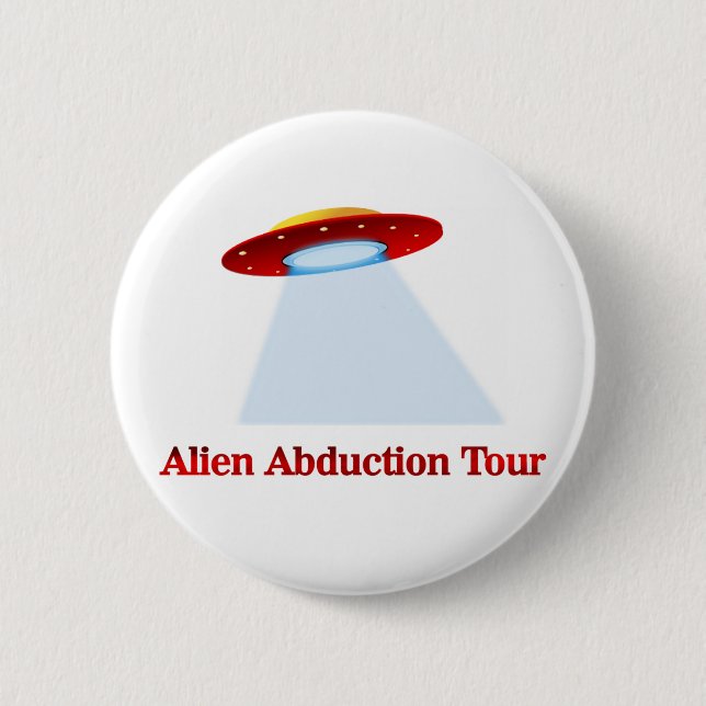 Badge Rond 5 Cm Visite d'enlèvement d'Aliens (Devant)