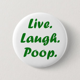 Badge Rond 5 Cm Vivent la dunette de rire