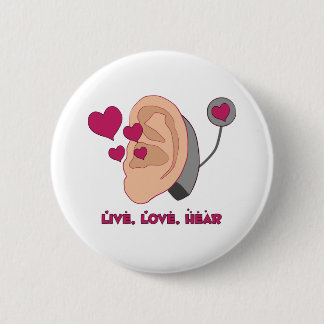Badge Rond 5 Cm Vivez, aimez, entendez le bouton