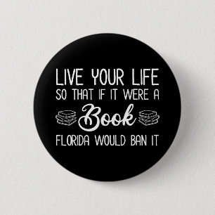 Badge Rond 5 Cm Vivre La Vie Si C'Était Un Livre La Floride L'Inte