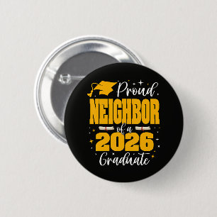 Badge Rond 5 Cm Voisin fier d'un diplômé de la promotion 2026