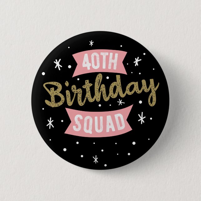 Badge Rond 5 Cm Voiture de l'escouade du 40e anniversaire (Devant)