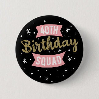 Badge Rond 5 Cm Voiture de l'escouade du 40e anniversaire