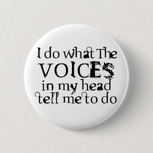 Badge Rond 5 Cm Voix dans ma tête