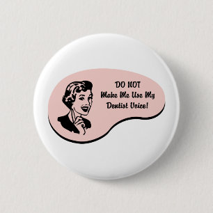 Badge Rond 5 Cm Voix de dentiste