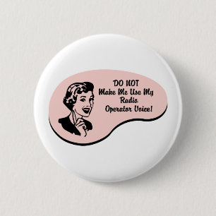 Badge Rond 5 Cm Voix d'opérateur radio