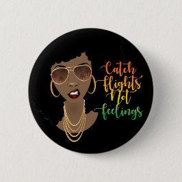 Badge Rond 5 Cm Vols Catch Pas Sentiments | Femme noire