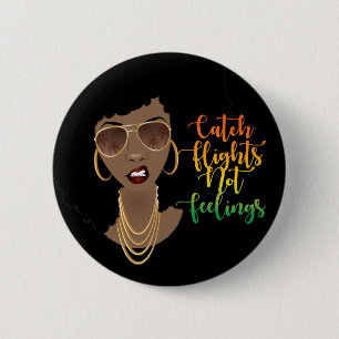 Badge Rond 5 Cm Vols Catch Pas Sentiments   Femme noire