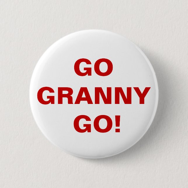 Badge Rond 5 Cm - Vont mamie vont ! - (Devant)