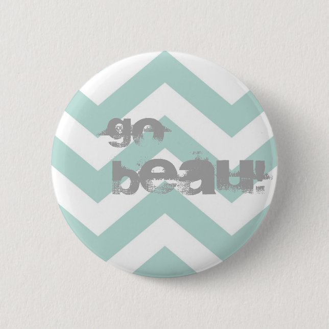 Badge Rond 5 Cm "VONT Pin. de bouton de BEAU" (Devant)