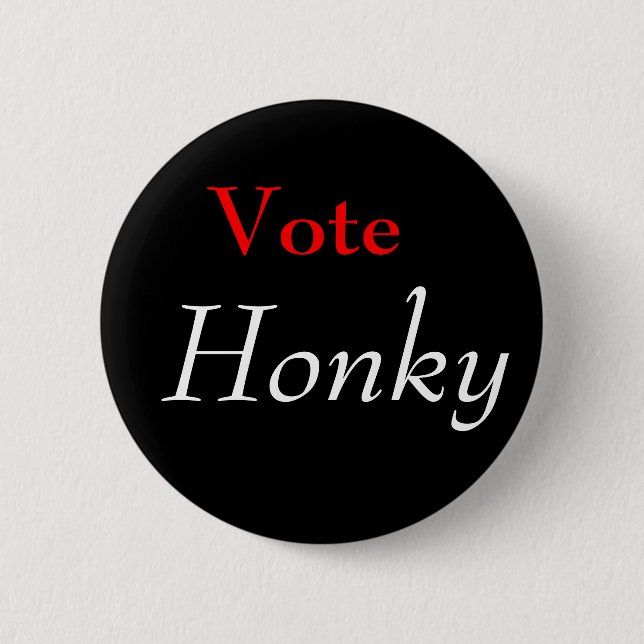 Badge Rond 5 Cm Vote, bouton de Honky (Devant)