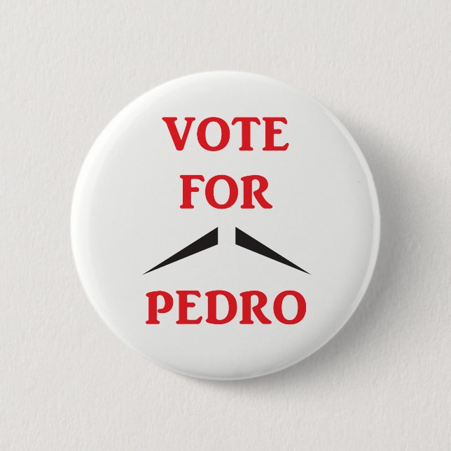 Badge Rond 5 Cm Vote de Napoleon Dynamite pour l'insigne de Pedro (Devant)