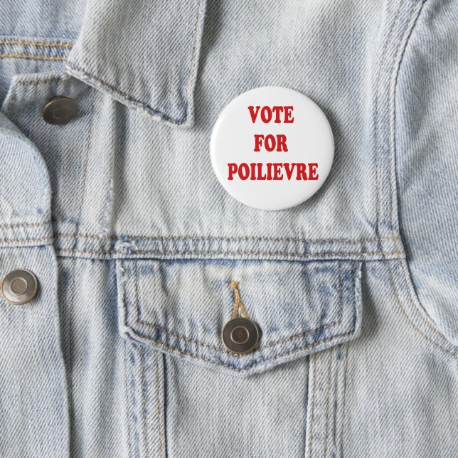 BADGE ROND 5 CM VOTE POUR POILIEVRE (En situation)